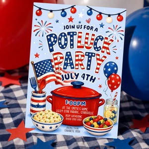 May include: A July 4th potluck party invitation card featuring a red Dutch oven, bowls of food, and American flag motifs. Text reads: JOIN US FOR A POTLUCK PARTY JULY 4TH, 1:00PM, AT THE SMITH'S HOME, 3339 STAR PARADE, STARSVILLE, RSVP CATHERINE 0400 000 000.