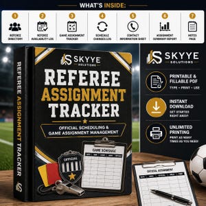 May include: A black binder titled Referee Assignment Tracker with gold and white text. It includes a whistle, yellow and red cards, and a game schedule graphic. The top section lists contents like a directory, logs, and reports, with printable PDF features.