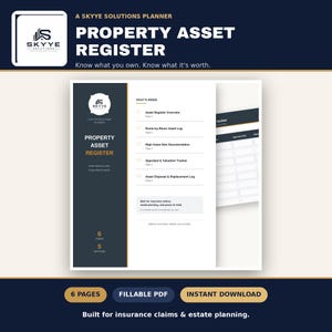 May include: A Skyye Solutions Property Asset Register planner in a fillable PDF format. The document features a dark blue and white layout with sections for an asset register overview, room-by-room log, high-value item documentation, and appraisal tracker.