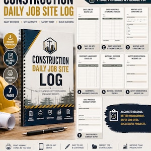 May include: A seven-page printable and fillable PDF construction daily job site log. The cover features a spiral-bound notebook design with a crane and building graphic, titled Construction Daily Job Site Log, including seven distinct tracking forms.