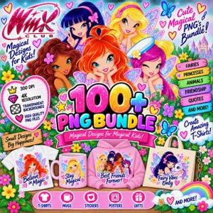 Puede incluir: Un paquete gráfico digital con personajes de Winx Club, que incluye una camiseta blanca, una taza rosa, una sudadera con capucha rosa y una bolsa de tela. La imagen muestra texto como 100+ PNG BUNDLE, Magical Designs for Kids y categorías.
