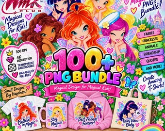 Può includere: Un pacchetto grafico digitale con personaggi Winx Club, che include una t-shirt bianca, una tazza rosa, una felpa con cappuccio rosa e una borsa tote. L'immagine mostra testo come 100+ PNG BUNDLE, Magical Designs for Kids e varie categorie.