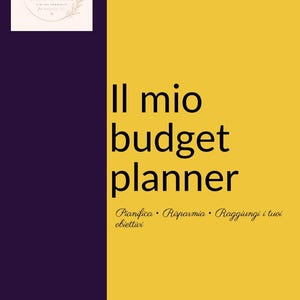 May include: A digital budget planner cover featuring a yellow background with the text "Il mio budget planner" and "Pianifica • Risparmia • Raggiungi i tuoi obiettivi" in black. A dark purple vertical stripe is on the left with a logo containing "lunaCoarte".