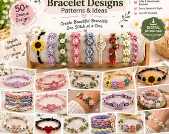 May include: A digital download PDF pattern for 50+ crochet bracelet designs. The image displays various handmade bracelets featuring floral, heart, butterfly, and bear motifs in multiple colours, alongside text detailing the pattern collection.