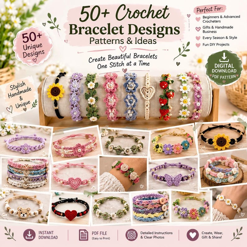 May include: A digital download PDF pattern for 50+ crochet bracelet designs. The image displays various handmade bracelets featuring floral, heart, butterfly, and bear motifs in multiple colors, alongside text detailing the pattern collection.