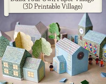 Puede incluir: Un conjunto de pueblo de papel imprimible en 3D que incluye casas en miniatura, una iglesia con campanario y árboles. Las estructuras tienen texturas impresas de piedra, tejas y vidrieras. Una pancarta en la parte superior dice Build Your Own Paper Village (3D Printable Village).