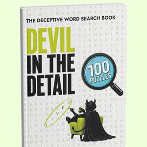 以下が含まれることがあります： Devil in the Detailというタイトルのワードサーチブック。白い表紙には、椅子に座った悪魔のライムグリーンと黒のグラフィックが描かれています。表紙には100 Puzzlesという文字が入った虫眼鏡のグラフィックと、著者名Philly Ceeが記載されています。