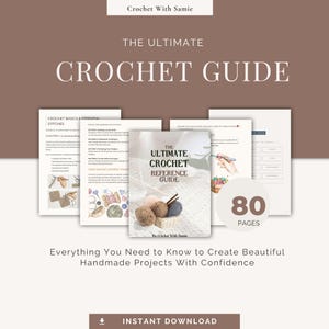 Op de afbeelding: Een digitale gids getiteld The Ultimate Crochet Guide van Crochet With Samie, met 80 pagina's aan instructieve inhoud. De omslag toont garenbollen en een haaknaald, terwijl de binnenpagina's de basisprincipes en steken van het haken tonen.