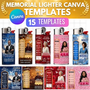 May include: A collection of 15 digital memorial lighter templates for Canva, featuring customizable designs with portraits, floral patterns, leopard prints, and text such as In Loving Memory, Forever Remembered, and warning labels.
