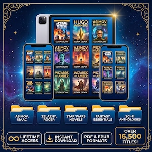 May include: A tablet and two smartphones displaying digital book covers including Star Wars Legends, Hugo Winners, and Asimov Essentials. Below are five blue folders labeled Asimov, Zelazny, Star Wars, Fantasy, and Sci-Fi, with text stating Over 16,500 Titles.