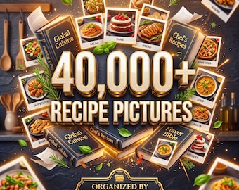 40,000+ Recipe Pictures Digital Bundle | Food Photography Library Ultimate Culinary Image Archive Instant Download Curated Ingredient Assets