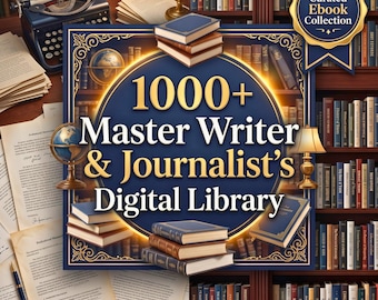 1000+ Master Writer and Journalist Digital Library Premium Non-Fiction Ebook Bundle Writing Strategies Investigative Media Instant Download