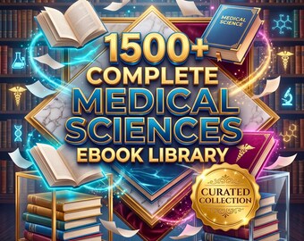 1500+ Complete Medical Sciences Ebook Library | Digital Clinical Reference Bundle, Medical Student Study Archive, Basic Science PDF Download