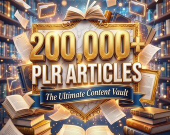 200,000+ PLR Articles Bundle | Premium Content Vault for Bloggers and Marketers | Master A-Z Library Instant Digital Download