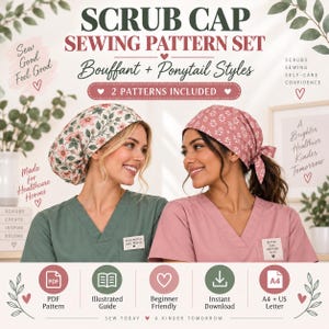 May include: A digital sewing pattern set for scrub caps featuring two styles: a bouffant cap with a floral print and a ponytail cap with a pink botanical pattern. The image includes text such as SCRUB CAP SEWING PATTERN SET, 2 PATTERNS INCLUDED, and icons for PDF, illustrated guide, and A4/US letter formats.