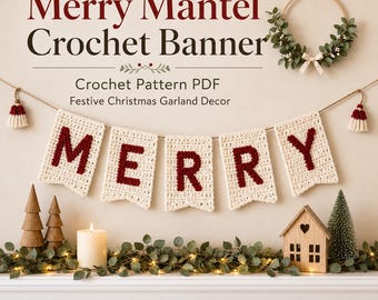 Merry Crochet Banner Pattern PDF, Christmas Mantel Garland, Holiday Bunting Decor, Crochet Letter Banner, Instant Download