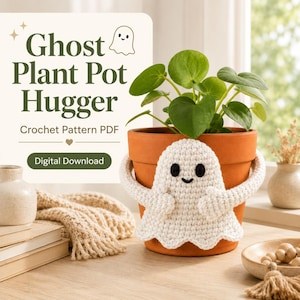 May include: A white crocheted ghost plant pot hugger attached to a terracotta pot containing a green plant. The image includes text that reads: Ghost Plant Pot Hugger, Crochet Pattern PDF, and Digital Download, along with a small ghost icon.