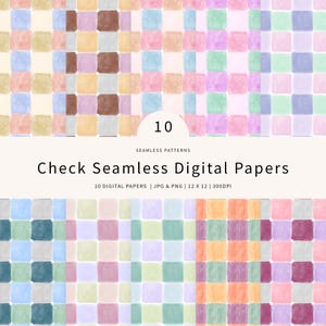 Puede incluir: Una colección de 10 papeles digitales sin costuras con patrones de cuadros estilo acuarela en varias combinaciones de colores. El texto dice 10 SEAMLESS PATTERNS Check Seamless Digital Papers 10 DIGITAL PAPERS | JPG & PNG | 12 X 12 | 300DPI.