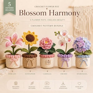 Blossom Harmony Blumentopf Häkelanleitung Bundle | Rosa Lilie, Sonnenblume, Kamelie, Orchidee & Hortensie PDF Muster | Amigurumi Pflanzen Dekor