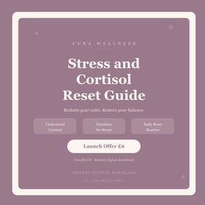 Peut inclure: Un guide numérique intitulé Stress and Cortisol Reset Guide par Curá Wellness sur un fond mauve avec une bordure blanche. Il comprend des sections pour Understand Cortisol, Nutrition for Stress et Daily Reset Routine, avec un bouton Launch Offer £6.