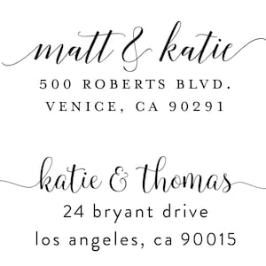 May include: Two return address labels with black calligraphy script. The top label reads "matt & katie" with the address "500 ROBERTS BLVD. VENICE, CA 90291". The bottom label reads "katie & thomas" with the address "24 bryant drive los angeles, ca 90015".