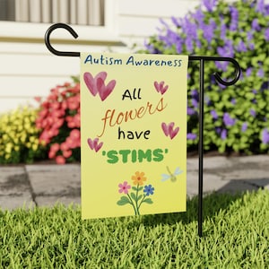 Autism Awareness All Flowers Have Stims Garden Flag | House Banner