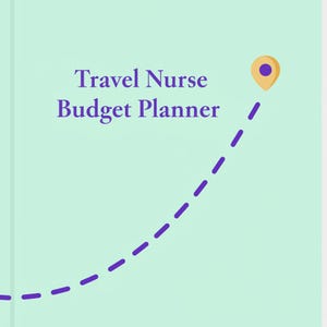 May include: A light mint green planner cover featuring the purple text Travel Nurse Budget Planner. A dashed purple line curves across the surface, leading to a tan map location pin icon with a purple center point at the top right corner.