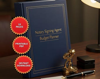 May include: A dark blue hardcover Notary Signing Agent Budget Planner with gold lettering. Three red starburst badges state 10 PAGES, PRINTABLE PDF, and INSTANT DOWNLOAD. A gold embosser, black ink pen, and small white card sit nearby.