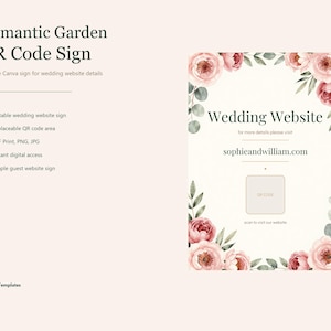 May include: A rectangular sign featuring a cream background with pink floral illustrations in the corners. The text reads Romantic Garden QR Code Sign, Wedding Website, for more details please visit, sophieandwilliam.com, and scan to visit our website.