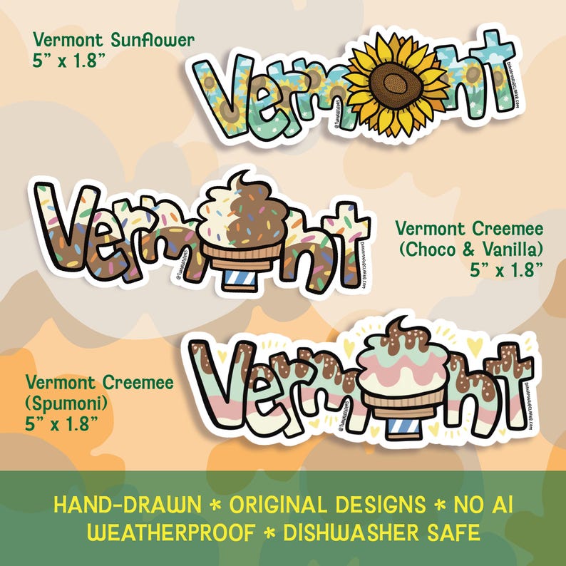 May include: Three die-cut stickers featuring the word Vermont. The first shows a sunflower design, the second a chocolate and vanilla ice cream cone, and the third a spumoni ice cream cone. Each sticker measures 5 inches by 1.8 inches.