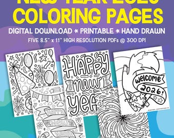 May include: A collection of five black and white coloring pages with a New Year 2026 theme. The pages feature festive designs, including fireworks, balloons, and the text "Happy New Year!" Each page is 8.5" x 11" in size.