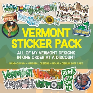 May include: A collection of colorful stickers featuring the word Vermont in various fonts and themes, including a barn, a bird, a sunflower, ice cream, a snowflake, a cow, a maple leaf, and a moose, with text reading Vermont Sticker Pack.