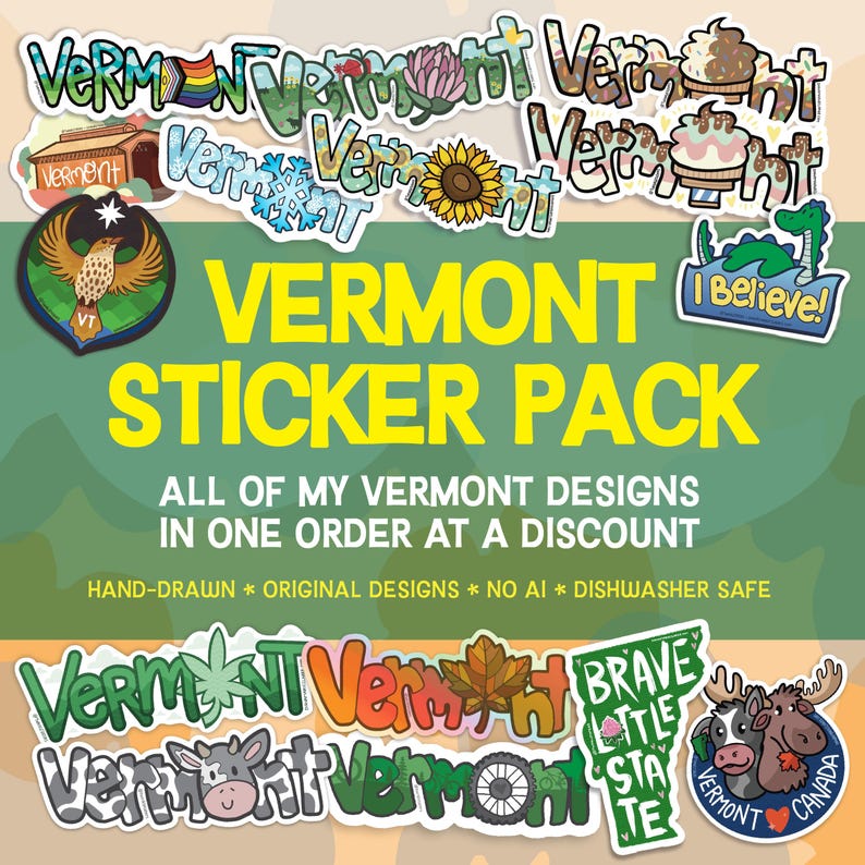 May include: A collection of colorful stickers featuring the word Vermont in various fonts and themes, including a barn, a bird, a sunflower, ice cream, a snowflake, a cow, a maple leaf, and a moose, with text reading Vermont Sticker Pack.