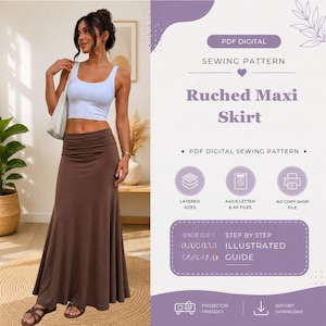 May include: A digital PDF sewing pattern for a ruched maxi skirt. The graphic includes text reading PDF DIGITAL SEWING PATTERN Ruched Maxi Skirt, along with icons for layered sizes, A4/US letter and A0 files, and a step by step illustrated guide.