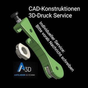 Könnte beinhalten: Ein grünes 3D-gedrucktes mechanisches Bauteil mit schwarzem Einstellknopf und einem separaten grauen Befestigungselement. Text: CAD-Konstruktionen 3D-Druck Service. Individueller Service: Bitte vorab Nachricht schreiben. Logo: A-3D ASPELMEIER 3D-TECHNIK.