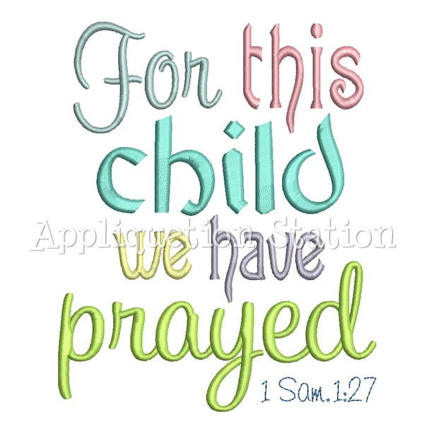 For this Child We I Have Prayed Machine Embroidery Design Pattern Baby 1 Samuel 1:27 INSTANT DOWNLOAD