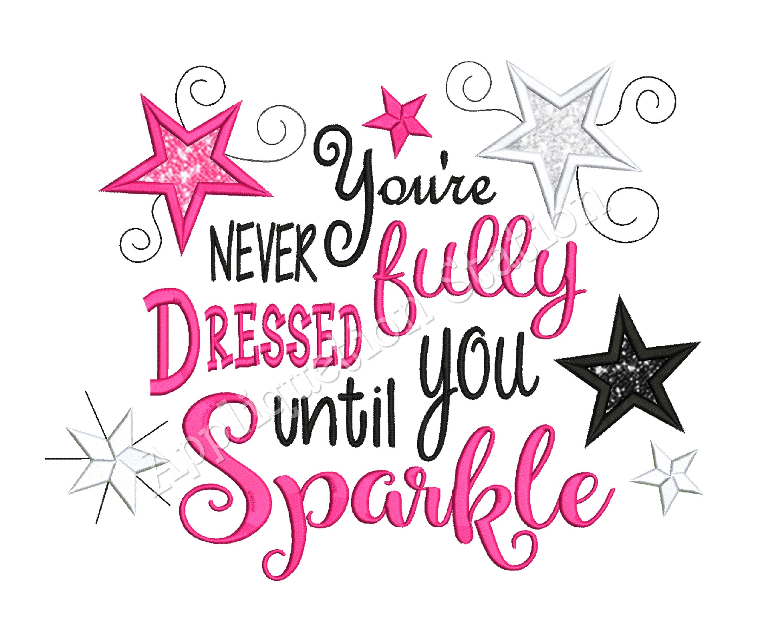 You&#39;re Never Fully Dressed Until You Sparkle Word Art | Etsy