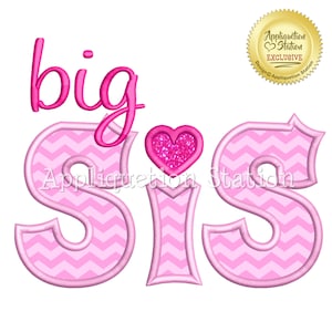 Big Sis Applique Machine Embroidery Design sister sibling INSTANT DOWNLOAD