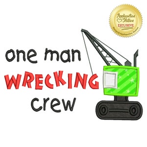 One Man Wrecking Crew crane construction truck tonka boy baby Applique Machine Embroidery Design Green INSTANT DOWNLOAD image 1