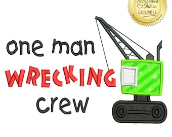 One Man Wrecking Crew crane construction truck tonka boy baby Applique Machine Embroidery Design Green INSTANT DOWNLOAD