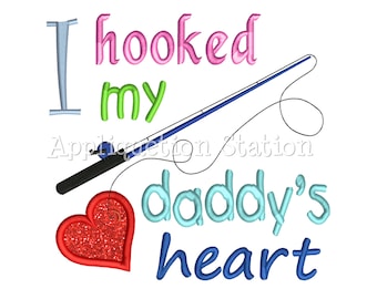 I Hooked My Daddy's Heart Applique Machine Embroidery Design Pattern Baby fishing INSTANT DOWNLOAD