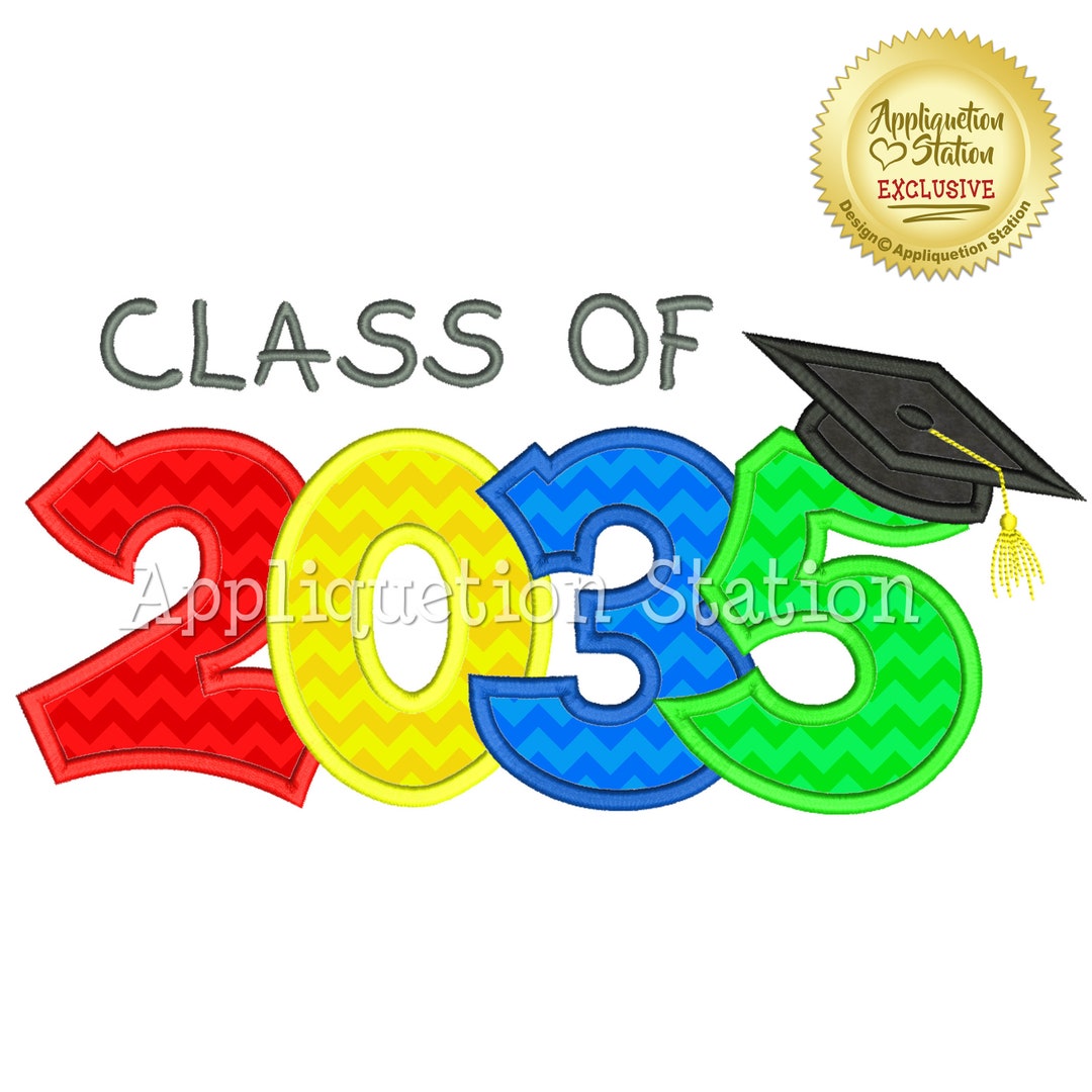Graduate Class of 2035 Applique Machine Embroidery Design Grad ...