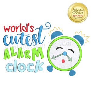 May include: Embroidered design of a green alarm clock with a smiling face and the text "world's cutest alarm clock".