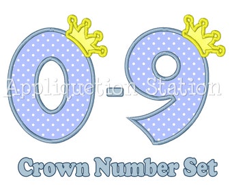 Crown Birthday Numbers Set Applique Machine Embroidery Design 1st first boy king prince 0,1,2,3,4,5,6,7,8, AND 9 INSTAND DOWNLOAD