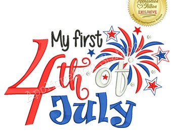 My First 4th of July Fireworks Word Art Patriotic Machine Embroidery Design 1st Independence Day America USA INSTANT DOWNLOAD