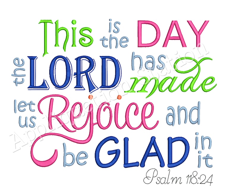 This is the Day the Lord has Made Machine Embroidery Design image 0
