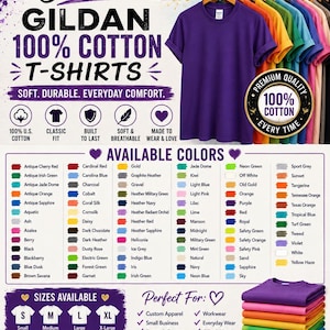 May include: A promotional graphic for Gildan 100% cotton t-shirts by B Dvine Creations. It displays a purple t-shirt on a hanger, a stack of folded shirts in various colors, a list of available colors, and size options from S to 5XL.