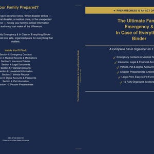 May include: A dark blue binder cover titled The Ultimate Family Emergency & In Case of Everything Binder. The front features a gold banner with the text Preparedness is an act of love, a list of ten sections, and a summary of included features.