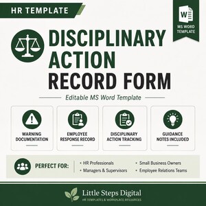 May include: A digital HR template titled Disciplinary Action Record Form in dark green and white. It features icons for warning documentation, employee response, action tracking, and guidance notes. The document is an editable MS Word template.