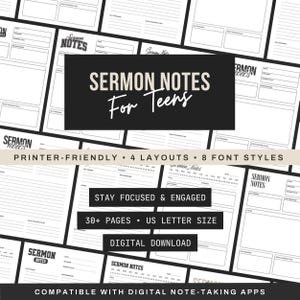 May include: A collection of printable sermon notes templates for teens featuring various layouts and font styles. The pages include fields for date, speaker, sermon title, scripture, notes, key takeaways, and what to do next in US letter size.